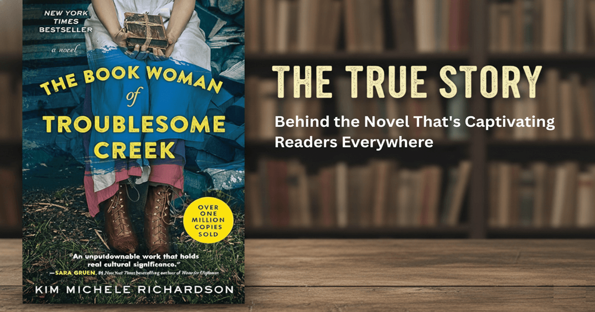 The Book Woman of Troublesome Creek: A Complete Guide to Kim Michele Richardson's Powerful Novel