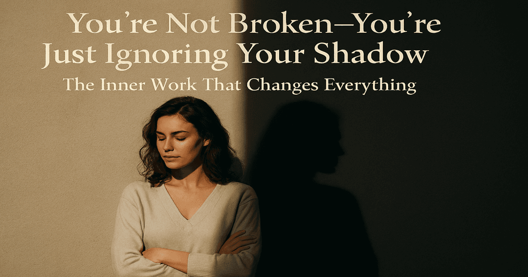 Shadow Work: Transform Your Hidden Self Into Personal Power
