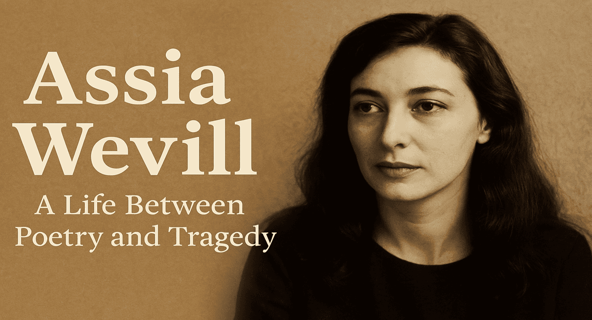 Assia Wevill: The Tragic Muse Behind Literary History