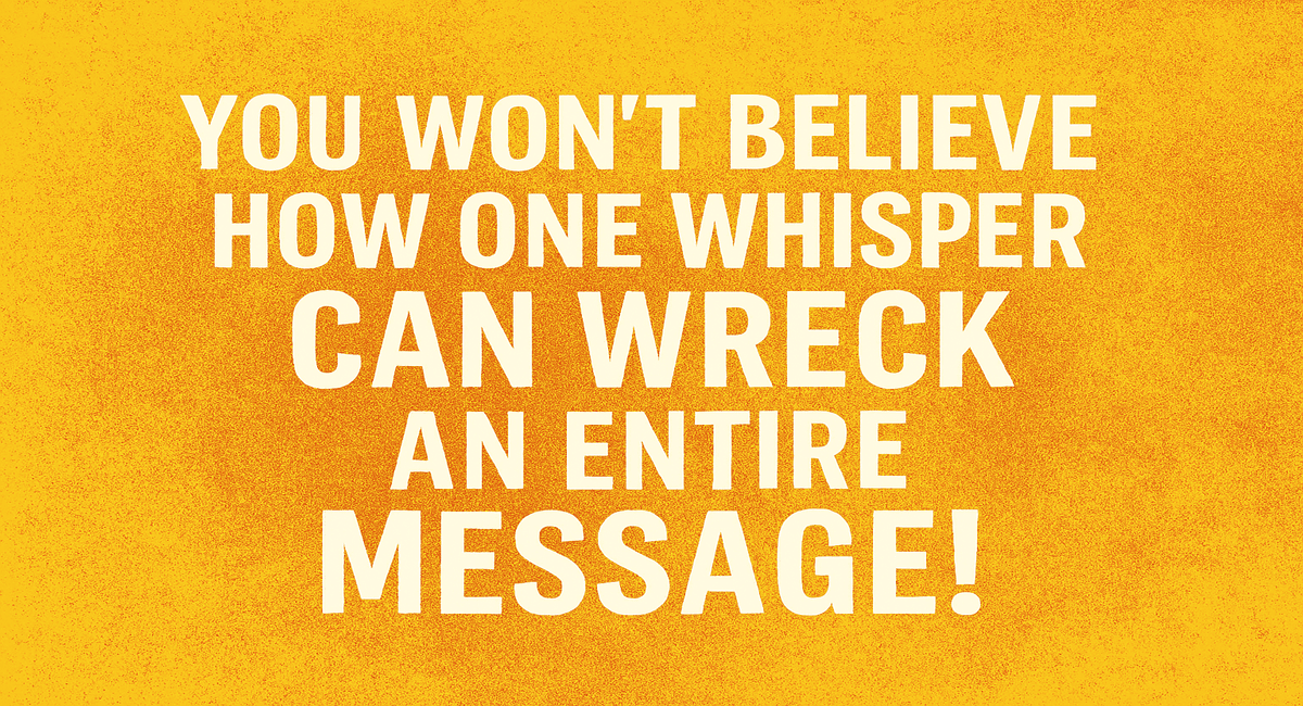 Chinese Whispers: Complete Guide & Psychology Behind It