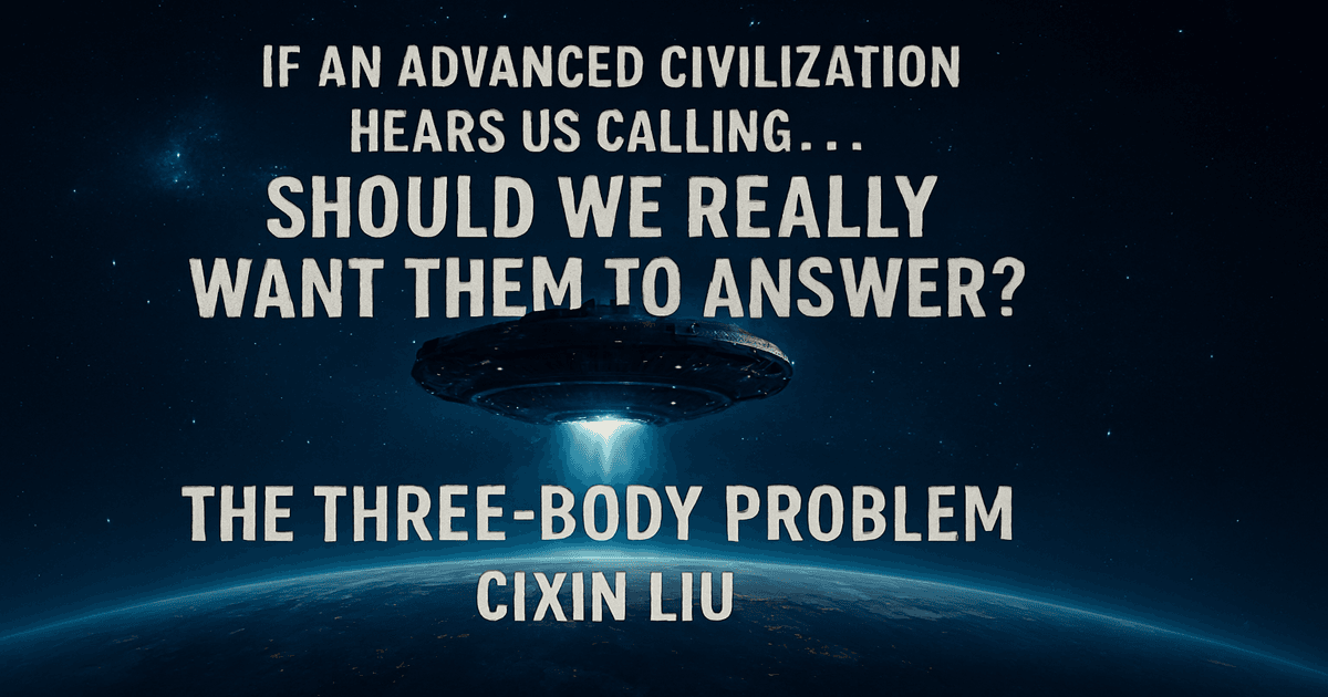 This Chinese Sci-Fi Book Predicted Why We Haven't Found Aliens Yet (Scientists Are Freaking Out)